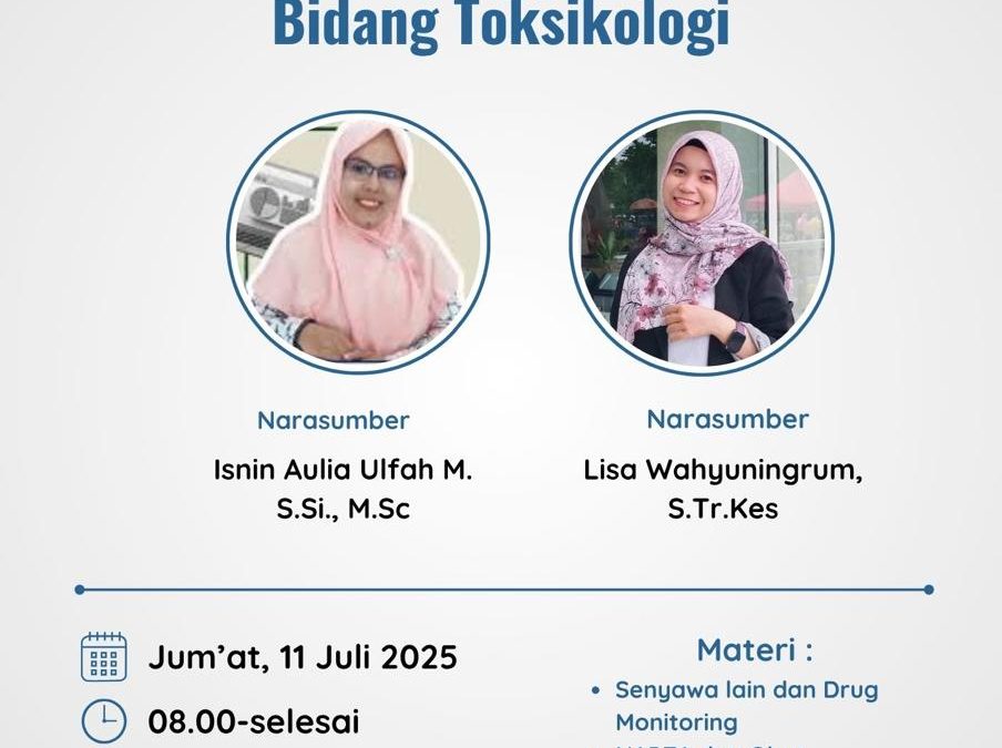 P2-UKOMNAS: Pendalaman Materi dan Persiapan UKOMNAS Bidang Toksikologi